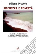 Ricchezza e povertà. Oltre il destino libro