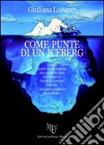 Come punte di un iceberg libro