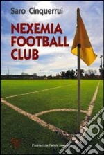 Nexemia football club libro