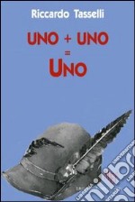 Uno + uno = uno libro