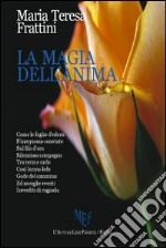 La magia dell'anima libro