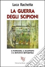 La guerra degli Scipioni libro