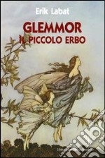 Glemmor, il piccolo erbo libro