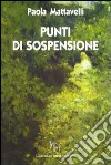 Punti di sospensione libro di Mattavelli Paola