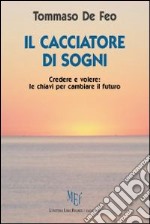 Il cacciatore di sogni libro