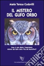 Il mistero del gufo orbo libro