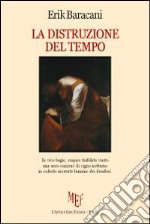 La distruzione del tempo libro