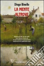 La mente altrove libro