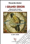 I grandi errori libro di Molon Riccardo
