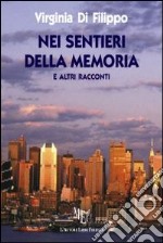 Nei sentieri della memoria libro