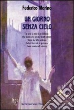 Un giorno senza cielo libro