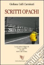 Scritti opachi libro