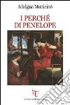 I perché di Penelope libro