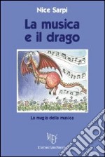 La musica e il drago