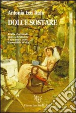 Dolce sostare libro