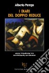 I diari del doppio reduce libro