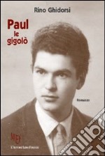 Paul le gigolò libro