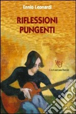 Riflessioni pungenti libro