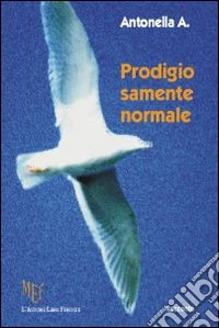 Prodigiosamente normale