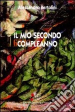 Il mio secondo compleanno libro