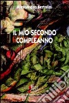 Il mio secondo compleanno libro