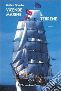 Vicende marine e terrene
