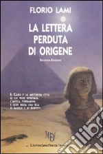 La lettera perduta di Origene libro