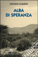 Alba di speranza libro