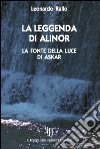 La leggenda di Alinor libro di Rallo Leonardo