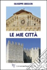 Le mie città libro