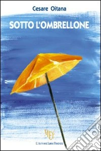 Sotto l'ombrellone libro