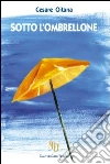 Sotto l'ombrellone libro