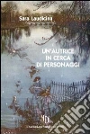 Un'autrice in cerca di personaggi libro