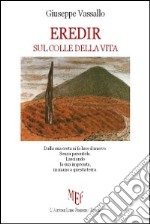 Eredir sul colle della vita libro