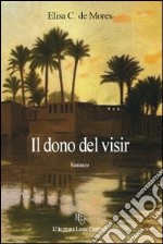 Il dono del visir libro