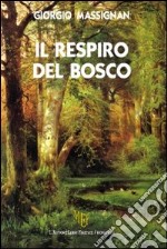 Il respiro del bosco libro