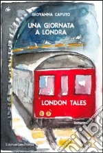 Una giornata a Londra libro