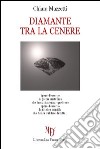 Diamante tra la cenere libro