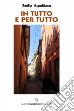 In tutto e per tutto libro