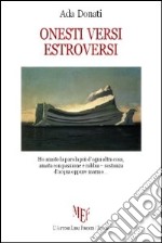 Onesti versi estroversi libro