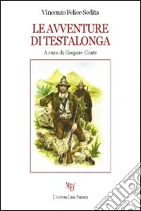 Le avventure di Testalonga libro