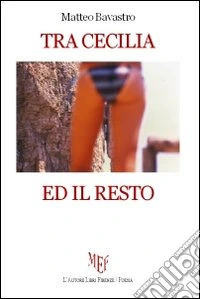 Tra Cecilia ed il resto
