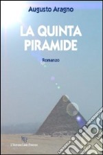 La quinta piramide libro