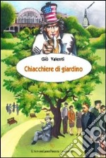 Chiacchiere di giardino libro