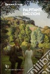 Palpitanti emozioni libro di Sciascia Giuseppe