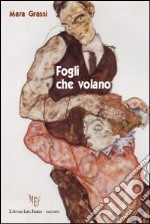 Fogli che volano libro