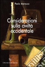 Considerazioni sulla civiltà occidentale libro