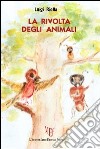 La rivolta degli animali e altre storie libro