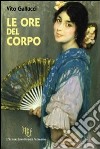 Le ore del corpo libro