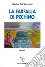 La farfalla di Pechino libro